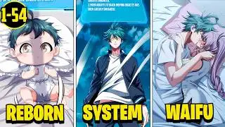 (1-54) Reborn as a Baby, He Unlocks the Infinite Evolution System From Scratch | Manhwa Recap