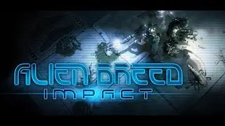 Alien Breed Impact. Campaign playthrough levels 3&4