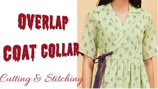 #OverlapCoatCollar  #CoatCollar  #SaraArtAndDesign Overlap Coat Collar Cutting & Stitching in Hindi