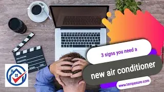 signs you need a new air conditioner toronto - 3 signs you need a new air conditioner toronto