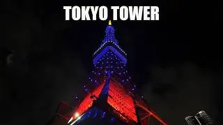 TOKYO TOWER | 4K | TOUR AT NIGHT | MAIN AND TOP DECK |