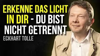 DU BIST MEHR ALS DU DENKST &ndash; DIE WAHRHEIT &Uuml;BER DEIN WAHRES SELBST | Eckhart Tolle