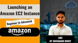 Launching an Amazon EC2 Instance | AWS Course