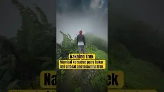 Nakhind Trek- Must visit trek near Mumbai ❤️❤️ most offbeat and beautiful trek in mumbai #trekking