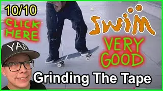 Swim Skateboards GRINDING THE TAPE Review - SURPRISINGLY GOOD