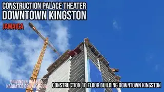 Construction Palace Theatre Downtown Kingston Jamaica