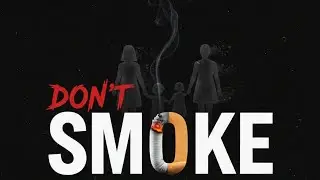 DON&rsquo;T SMOKE 🚭 | A Messageful and Awareness Short Film | From Green to Ash |