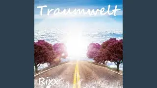 Traumwelt (Radio Mix)