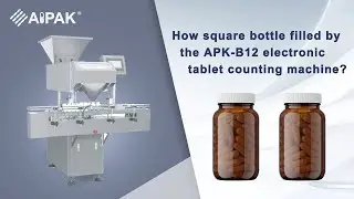 How square bottle filled by the APK-B12 electronic tablet counting machine?