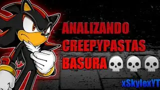 ANALIZANDO LAS PEORES CREEPYPASTAS DE INTERNET