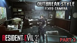 🔴Outbreak Style Fixed Camera Mode | Resident Evil 2 Remake | Leon Kennedy (2nd Run)