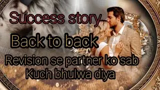 Success Story back to back ✨ Revision technique से partner का mind change कर दिया।। #manifestation