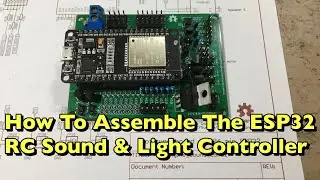 Контроллер звука и света для радиоуправляемого двигателя Arduino ESP32: как собрать печатную плату