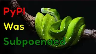 PyPI Was Subpoenaed