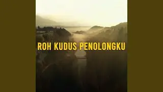 Roh Kudus Penolongku
