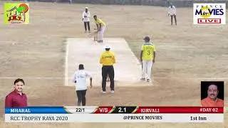MHARAL VS KIRVALI/RCC TROPHY RAYA 2020|| PRINCE MOVIES LIVE || #DAY 02