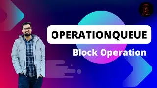 OperationQueue - BlockOperation in Swift  || iOS interview Questions
