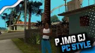 SHARE P.IMG CJ PC STYLE || GTA SA MOBILE