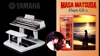 Masa Matsuda &ndash; Plays GX-1 (1975)