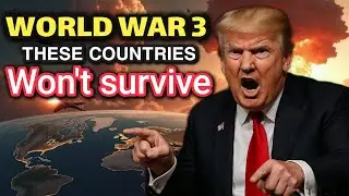 Top 10 Countries That Will Be DESTROYED First in World War 3