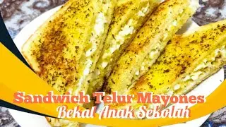 Resep Sandwich Telur Mayones Menu Bekal Sekolah Simple #resepmasakan #resepsimple #resepmudah