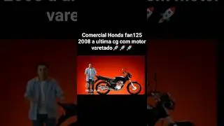 Comercial fan 125 2008 #honda #moto  #fan125 #titan125 #cg125 #titan150  #motorcycle #carburada