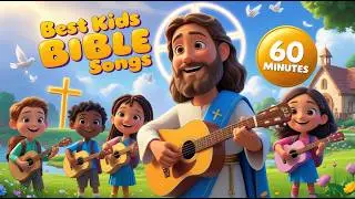 60 Min of Best Kids Bible Songs | New Happy Christian Music for Children (Ages 3&ndash;8)