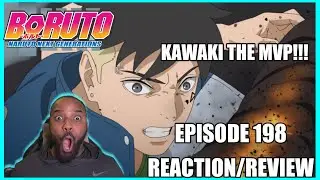 KAWAKI THE MVP!!! Boruto Episode 198 *Reaction/Review*