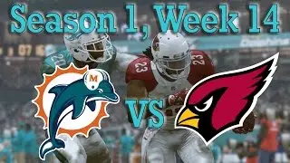Madden 17 Miami Dolphins Franchise Season 1: Week 14 Vs. Cardinals [Ep.18]