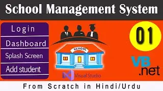 VB.NET Project | Build School Management System from scratch in Hindi/Urdu | Part 1