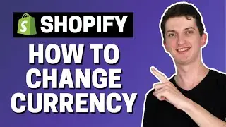 How To Change Currency In Shopify
