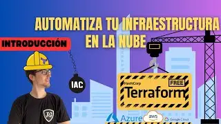 AUTOMATIZA tu Infraestructura CLOUD con TERRAFORM | Guía Completa y Laboratorio Práctico con Azure