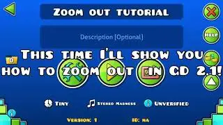 How to zoom out tutorial (GD 2.11) PaWzHanna