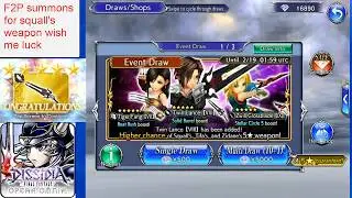 We need squall weapon Summons Dissidia Opera Omnia FF f2p
