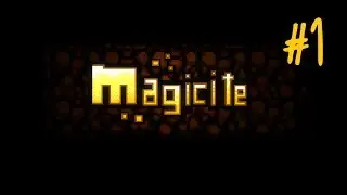Tom plays Magicite (PC) - Episode 1