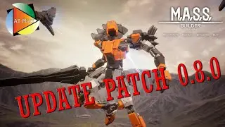 M.A.S.S. Builder : Patch 0.8.0 ,farm new accessories and  new weapons