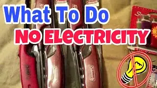 WHAT TO DO: No Electricity Preparedness for GRID DOWN, EMP!