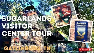 TOUR OF THE SUGARLANDS VISITOR CENTER IN GATLINBURG, TN | IN GREAT SMOKY MOUNTAIN NATIONAL PARK