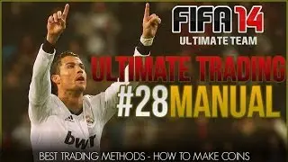 Fifa 14 UT - Ultimate Trading Manual #28 SENSATIONAL PROFITS ON ONE PLAYER!