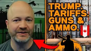 Audio fixed - Trump tariffs impact on guns and ammo in Canada