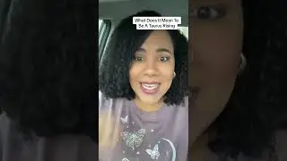 Taurus Rising- What Does It Mean