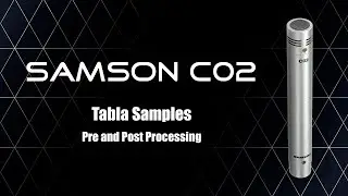 Samson C02 | Condenser Microphone Tested on Tabla | Tabla Samples | Vishal Mhatre
