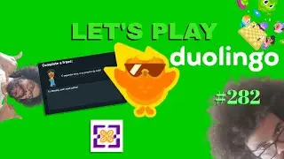 Let's Play Duolingo #282 - Black Skin Community School