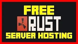 Free Rust Server Hosting