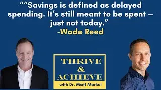 Wade Reed – The Money Mistake Keeping W-2 Professionals from Achieving Financial Success