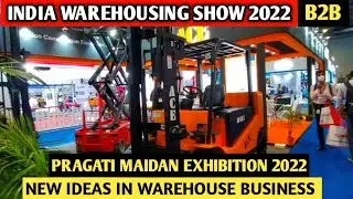India Warehousing Show 2022 ||  Logistics & Supply Chain Exhibition || Pragati Maidan Expo 2022