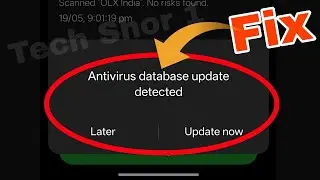 Antivirus database update detected in android phone problem solve
