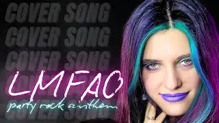 Anastasia Zvereva - Party Rock Anthem | LMFAO cover