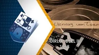 Venray van toen: Oirlo - Deel 2 - 6 oktober 2018