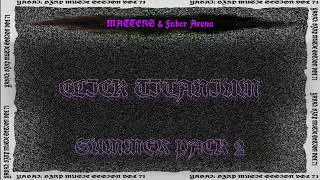 CLICK TITANIUM (M4TT3RS & Faber Arena mashup)